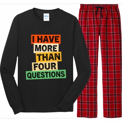 I Have More Than Four Questions Funny Happy Passover Long Sleeve Pajama Set