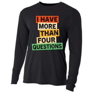 I Have More Than Four Questions Funny Happy Passover Cooling Performance Long Sleeve Crew