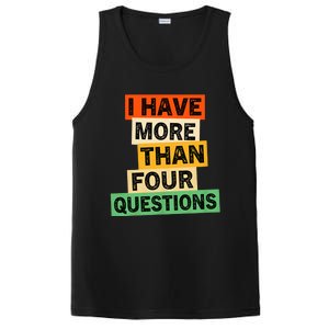 I Have More Than Four Questions Funny Happy Passover PosiCharge Competitor Tank