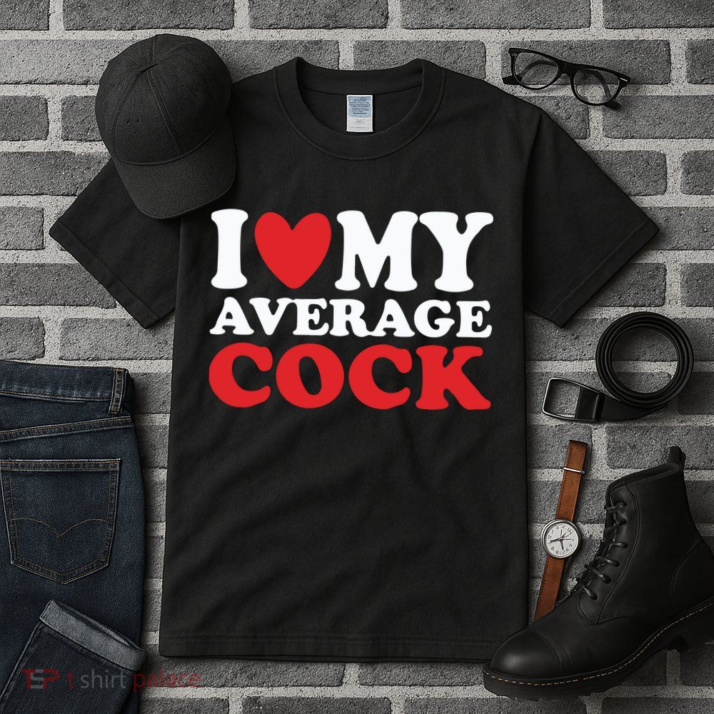 I Heart My Average Cock Tall T-Shirt