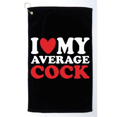 I Heart My Average Cock Golf Towel
