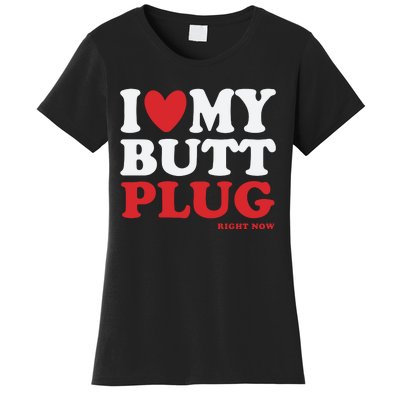 I Heart My Butt Plug Women's T-Shirt