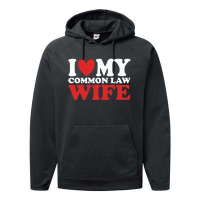 I Heart My Common Law Wife Performance Fleece Hoodie