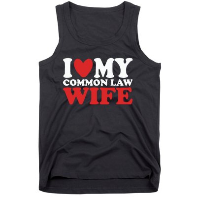 I Heart My Common Law Wife Tank Top