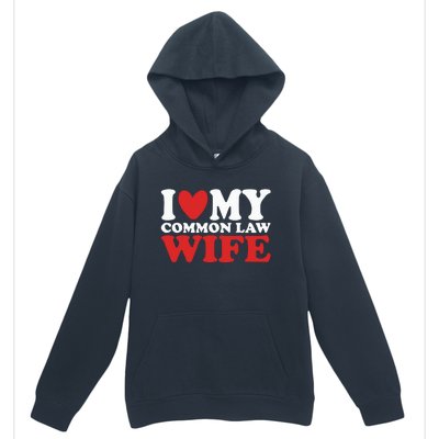 I Heart My Common Law Wife Urban Pullover Hoodie