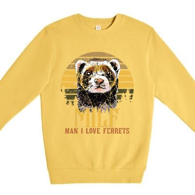 I Heart MILFs Man I Love Ferrets Lover Funny Ferret Mom Premium Crewneck Sweatshirt