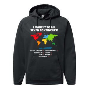 I Have Made It To All Seven Continents Performance Fleece Hoodie