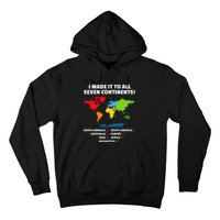 I Have Made It To All Seven Continents Hoodie