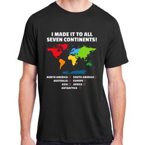 I Have Made It To All Seven Continents Adult ChromaSoft Performance T-Shirt