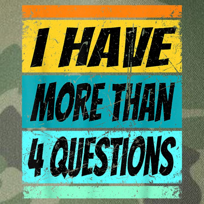 I Have More Than Four Questions Passover Legacy Tie Dye Trucker Hat