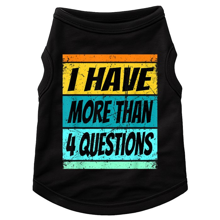 I Have More Than Four Questions Passover Doggie Tank