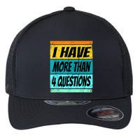 I Have More Than Four Questions Passover Flexfit Unipanel Trucker Cap