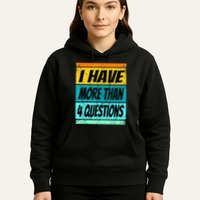 I Have More Than Four Questions Passover Hoodie