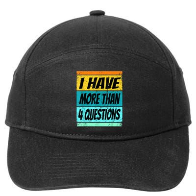 I Have More Than Four Questions Passover 7-Panel Snapback Hat