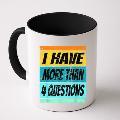 I Have More Than Four Questions Passover Mug