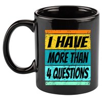 I Have More Than Four Questions Passover 11oz C Handle Ceramic Mug