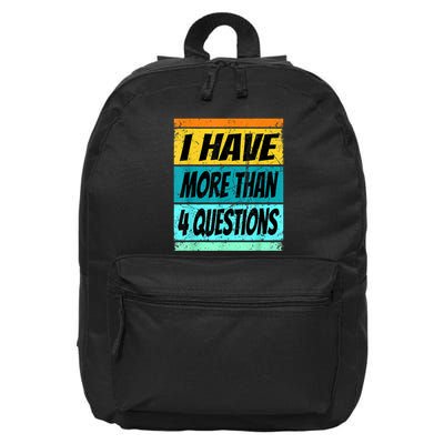 I Have More Than Four Questions Passover 16 in Basic Backpack