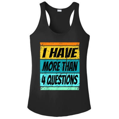 I Have More Than Four Questions Passover Ladies PosiCharge Competitor Racerback Tank