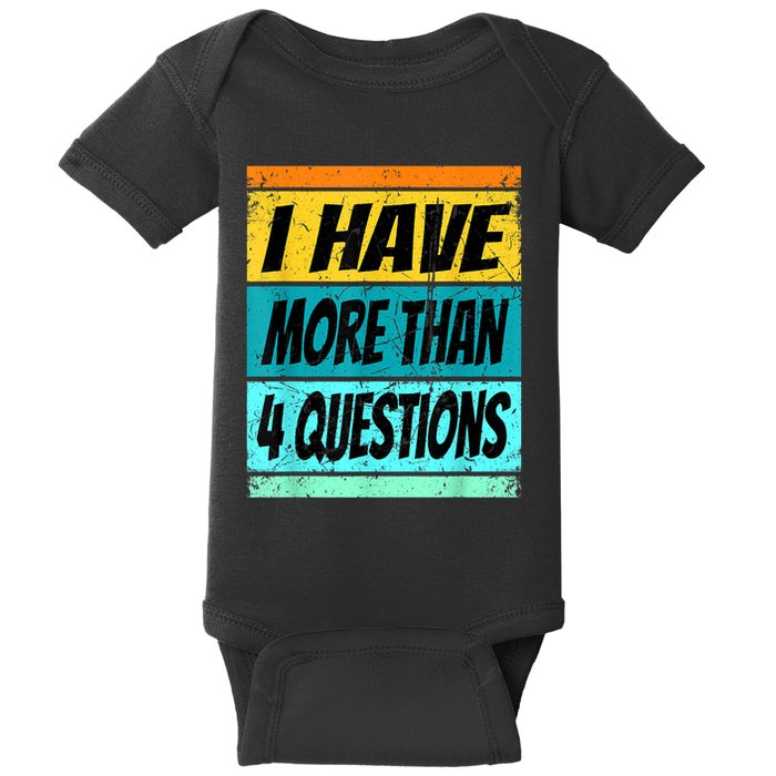 I Have More Than Four Questions Passover Baby Bodysuit