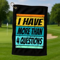 I Have More Than Four Questions Passover Golf Towel