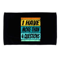 I Have More Than Four Questions Passover Microfiber Hand Towel
