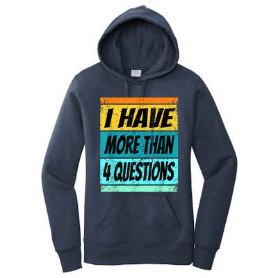 I Have More Than Four Questions Passover Women's Pullover Hoodie