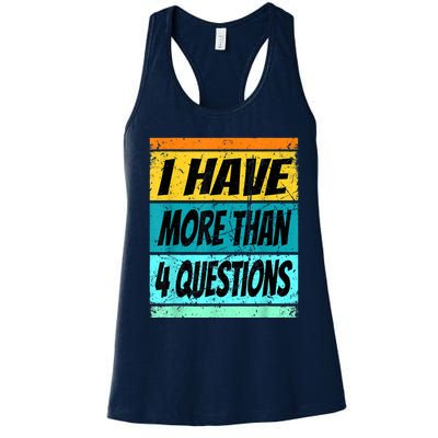 I Have More Than Four Questions Passover Women's Racerback Tank