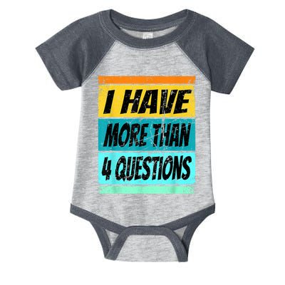 I Have More Than Four Questions Passover Infant Baby Jersey Bodysuit