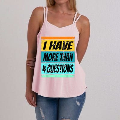 I Have More Than Four Questions Passover Women's Strappy Tank