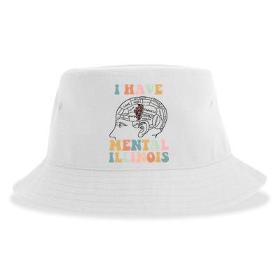 I Have Mental Illinois Mental Health Gift Trending Idea Sustainable Bucket Hat