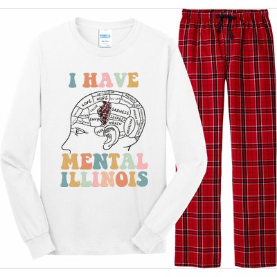 I Have Mental Illinois Mental Health Gift Trending Idea Long Sleeve Pajama Set