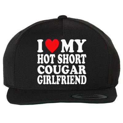 I Heart My Hot Short Cougar Girlfriend I Love My Short Gf Wool Snapback Cap