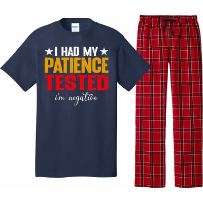 I Had My Patience Tested I'm Negative Sign Impatient People Pajama Set