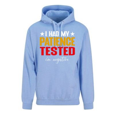 I Had My Patience Tested I'm Negative Sign Impatient People Unisex Surf Hoodie