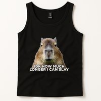 Idk How Much Longer I Can Slay Capybara Sarcastic Dank Meme Tank Top