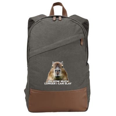 Idk How Much Longer I Can Slay Capybara Sarcastic Dank Meme Cotton Canvas Backpack