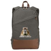 Idk How Much Longer I Can Slay Capybara Sarcastic Dank Meme Cotton Canvas Backpack