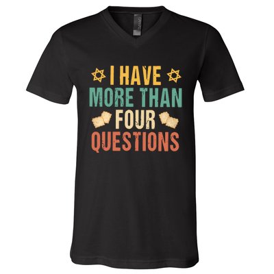 I Have More Than Four Questions Happy Passover Decorations Passover Family V-Neck T-Shirt