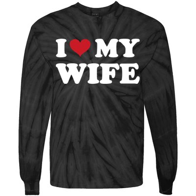 I Heart My Wife Tie-Dye Long Sleeve Shirt