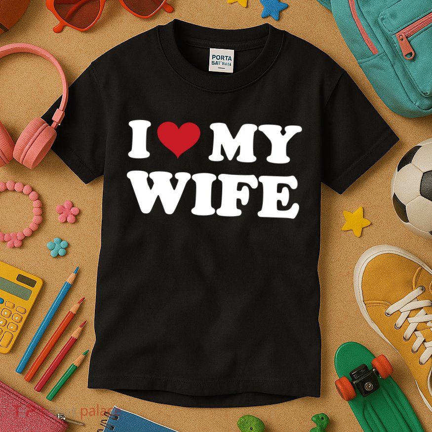 I Heart My Wife Kids T-Shirt
