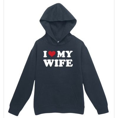 I Heart My Wife Urban Pullover Hoodie