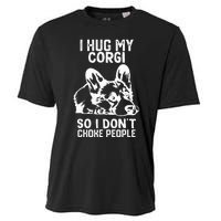 I Hug My Corgi So I Dont Choke People Cooling Performance Crew T-Shirt