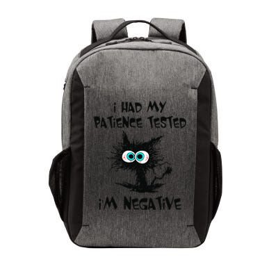 I Had My Patience Tested I'm Negative Cat Funny sarcasm Vector Backpack