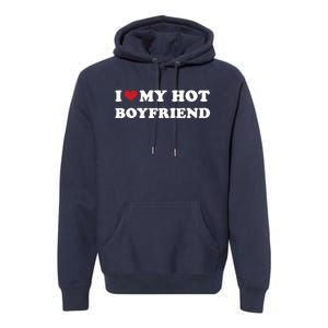 I Heart My Hot Boyfriend Premium Hoodie