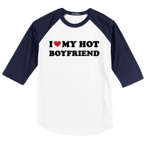 I Heart My Hot Boyfriend Baseball Sleeve Shirt