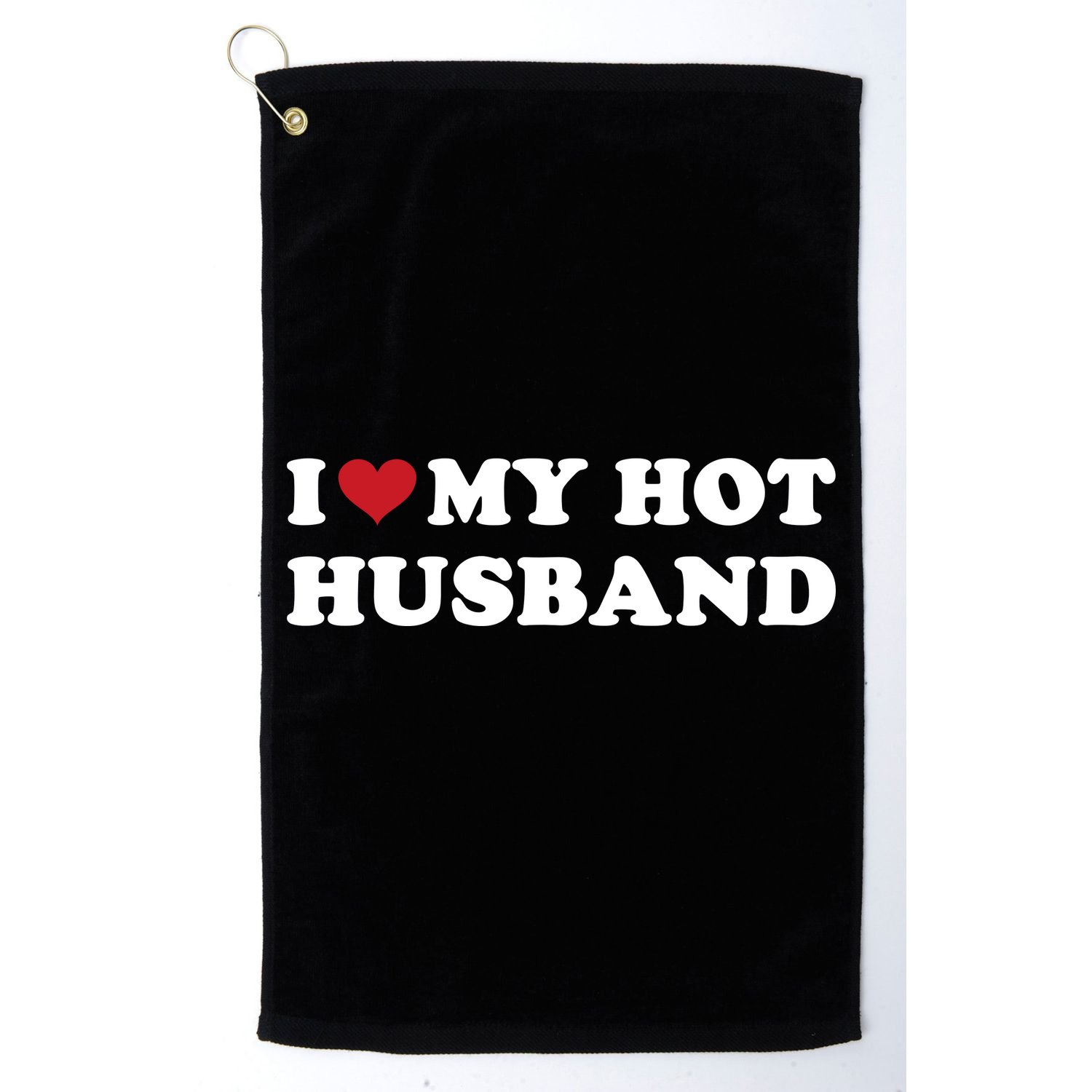 I Heart My Hot Husband Golf Towel