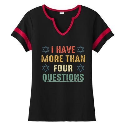 I Have More Than Four Questions Funny Passover Seder Ladies Halftime Notch Neck Tee