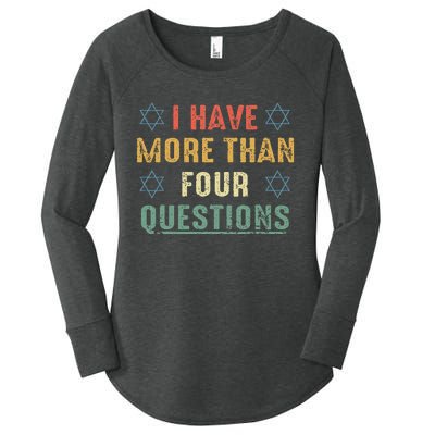 I Have More Than Four Questions Funny Passover Seder Women's Perfect Tri Tunic Long Sleeve Shirt