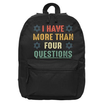 I Have More Than Four Questions Funny Passover Seder 16 in Basic Backpack