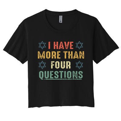 I Have More Than Four Questions Funny Passover Seder Women's Crop Top Tee